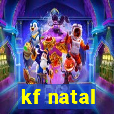 kf natal